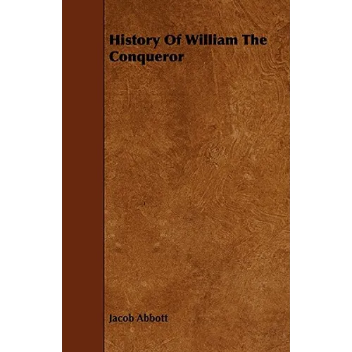 History of William the Conqueror