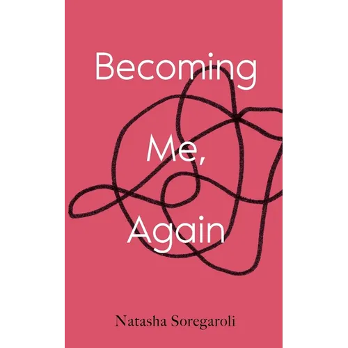 Becoming Me, Again