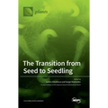 The Transition from Seed to Seedling