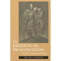 The Exegetical Imagination: On Jewish Thought and Theology
