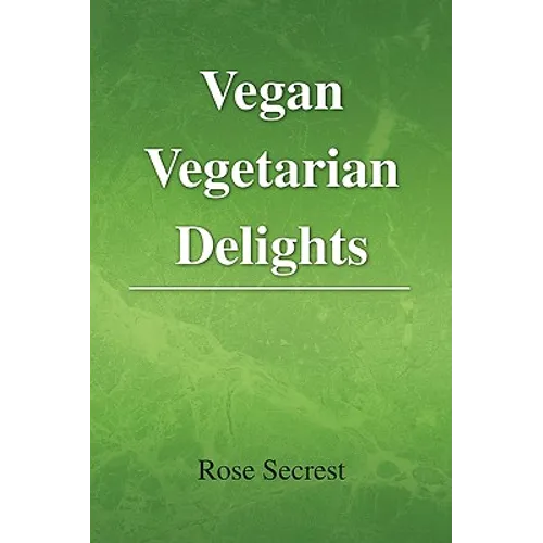 Vegan Vegetarian Delights