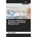 Business Intelligence applied to University Management
