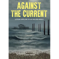 Against the Current: Living Offline in an Online World