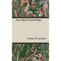 Facts About Oriental Rugs
