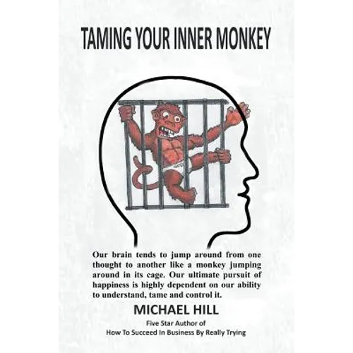 Taming Your Inner Monkey
