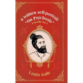 A written self-portrait "On Psychosis": A Novella Vol. I