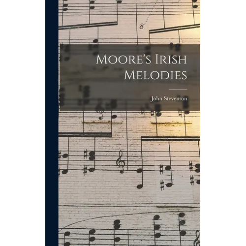 Moore's Irish Melodies