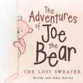 The Adventures of Joe the Bear: The Lost Sweater