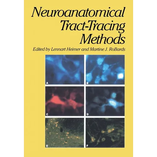 Neuroanatomical Tract-Tracing Methods