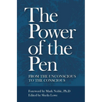 The Power of the Pen, from the unconscious to the conscious