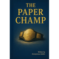 The Paper Champ