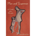 Man and Superman: A Comedy and a Philosophy