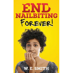 End Nailbiting Forever! - Paperback