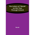 The Letters of "Norah" on Her Tour Through Ireland