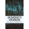 Dominic's Nemesis