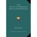 The Polity Of Athenians And Lacedaemonians