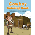 Cowboy Coloring Book: The Rodeo Edition with Horses