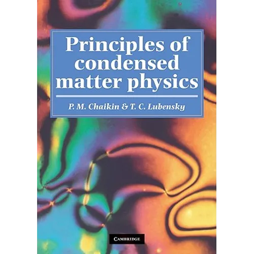 Principles of Condensed Matter Physics