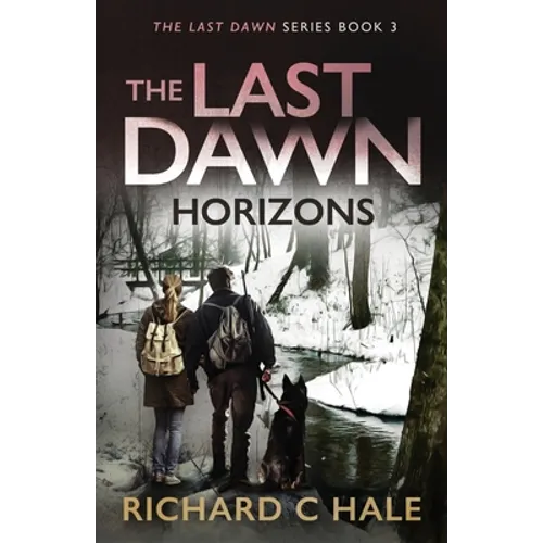 The Last Dawn: Horizons