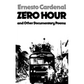 Zero Hour and Other Documentary Poems