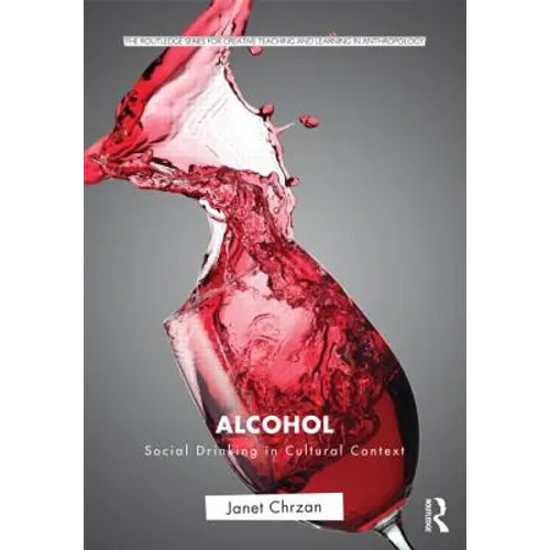 Alcohol: Social Drinking in Cultural Context