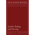 Leather Tooling and Carving