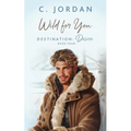 Wild For You