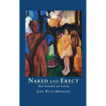 Naked and Erect: Male Sexuality and Feeling