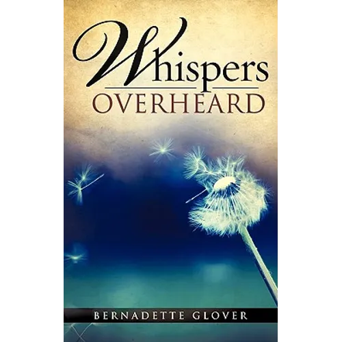 whispers overheard