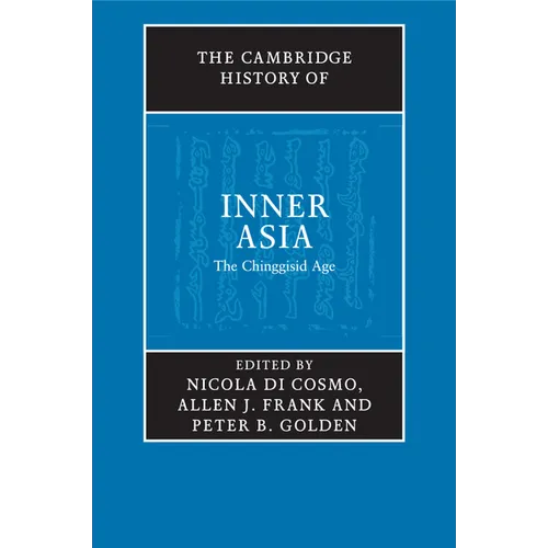 The Cambridge History of Inner Asia