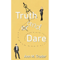 Truth and Dare
