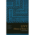 Livy, History of Rome I: A Selection