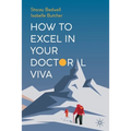 How to Excel in Your Doctoral Viva