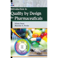 Introduction to Quality by Design for Pharmaceuticals