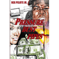 Pressure Bust Pipes