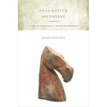 Pragmatism Ascendent: A Yard of Narrative, a Touch of Prophecy