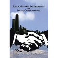 Public/Private Partnerships for Local Governments
