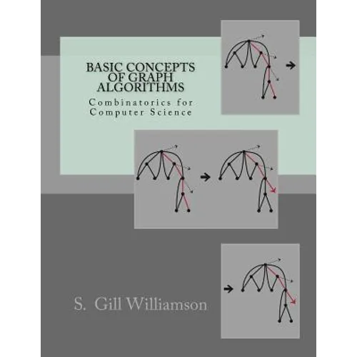 Basic Concepts of Graph Algorithms: Combinatorics for Computer Science