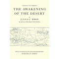 The Awakening Of The Desert: An Adventure-Filled Memoir Of The Old West
