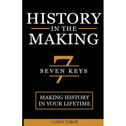 History in the Making