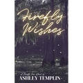 Firefly Wishes