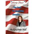 Liberty First!: The Path to Restoring America