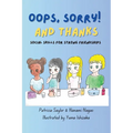 Oops, Sorry! And Thanks: Social Skills for Strong Friendships