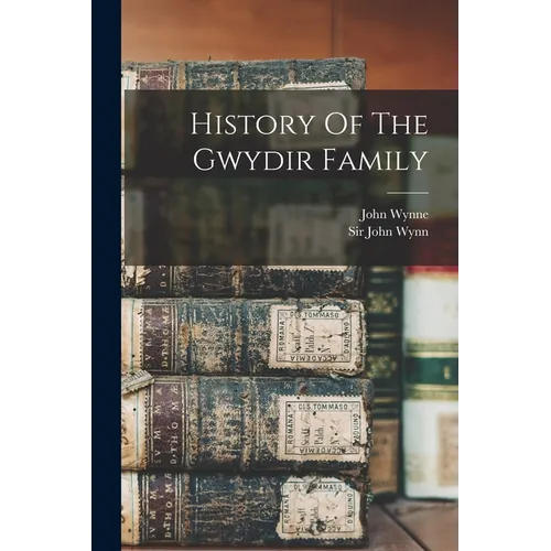 History Of The Gwydir Family