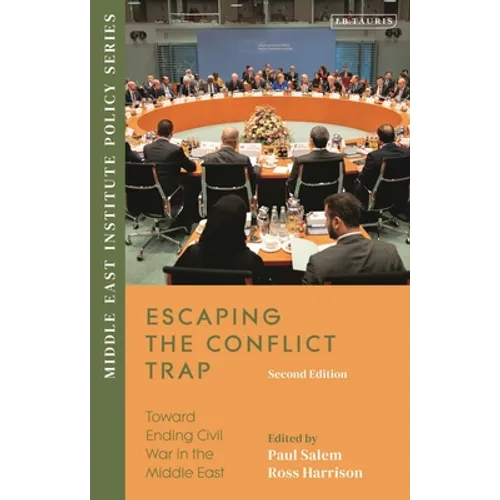 Escaping the Conflict Trap: Toward Ending Civil War in the Middle East