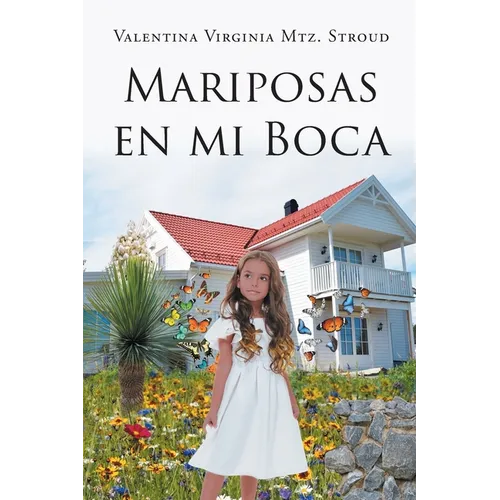 Mariposas en mi boca