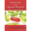 Medicines for Mental Health: The Ultimate Guide to Psychiatric Medication