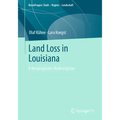 Land Loss in Louisiana: A Neopragmatic Redescription