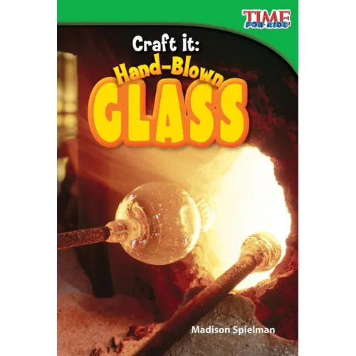 Craft It: Hand-Blown Glass