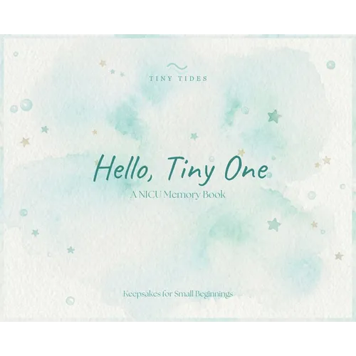 Hello, Tiny One